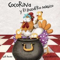 Cover image for Cocorina y el puchero magico (Clucky and the Magic Kettle)