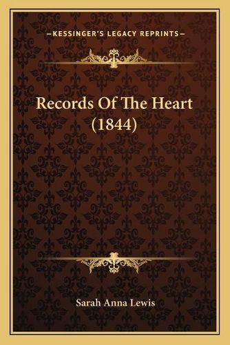 Records of the Heart (1844)