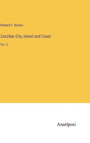 Cover image for Zanzibar City, Island and Coast