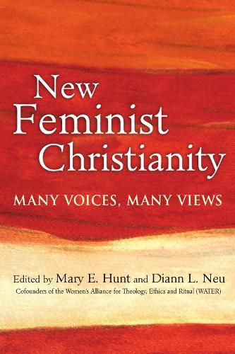 Cover image for New Feminist Christianity: Many Voices, Many Views