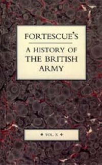 Cover image for Fortescue's History of the British Army