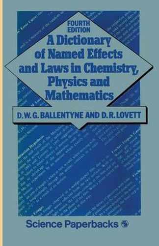 Cover image for A Dictionary of Named Effects and Laws in Chemistry, Physics and Mathematics