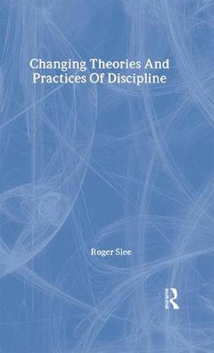 Changing Theories And Practices Of Discipline