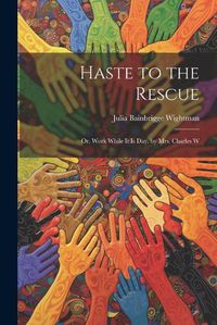 Cover image for Haste to the Rescue