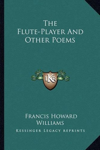 The Flute-Player and Other Poems