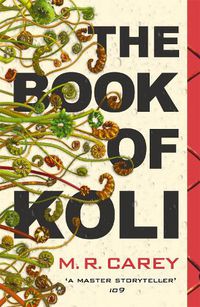 Cover image for The Book of Koli (The Rampart Trilogy, Book 1)