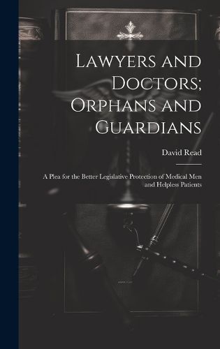 Cover image for Lawyers and Doctors; Orphans and Guardians