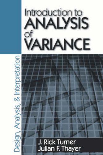 Cover image for Introduction to Analysis of Variance: Design, Analyis and Interpretation