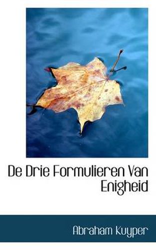 de Drie Formulieren Van Enigheid