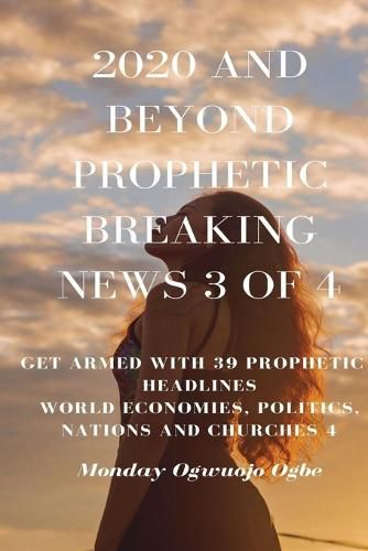 Cover image for 2020 and Beyond Prophetic Breaking News - 3 of 4