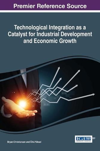 Cover image for Technological Integration as a Catalyst for Industrial Development and Economic Growth