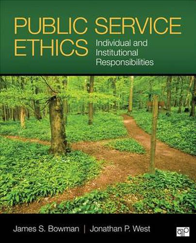 Cover image for Public Service Ethics: Individual and Institutional Responsibilities