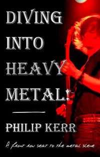 Cover image for Diving Into Heavy Metal!