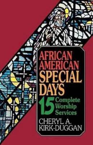 Cover image for African American Special Days: 15 Complete Worship Services
