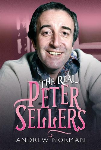 Cover image for The Real Peter Sellers