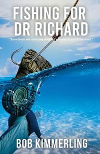 Cover image for Fishing for Dr Richard