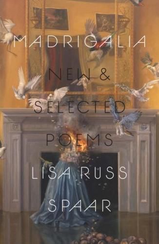 Madrigalia: New & Selected Poems