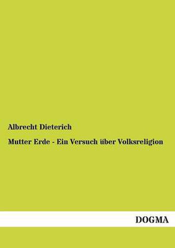 Cover image for Mutter Erde - Ein Versuch uber Volksreligion