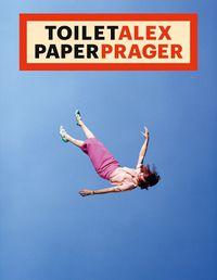 Cover image for Toilet Alex Paper Prager