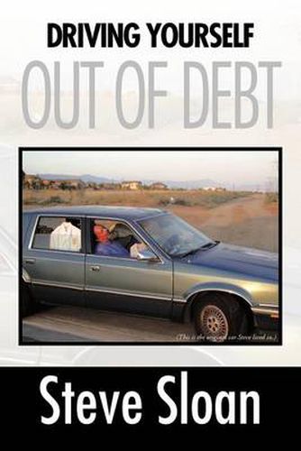 Cover image for Driving Yourself Out of Debt