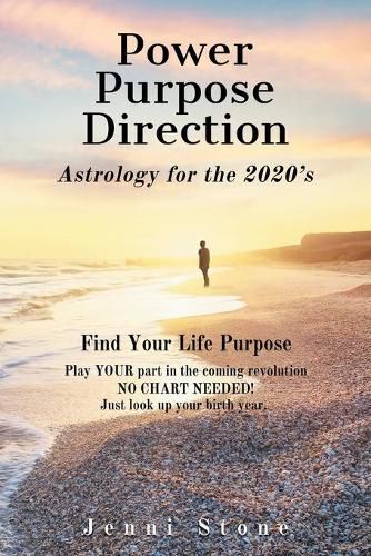 Cover image for Power, Purpose, Direction: Astrology for the 2020's