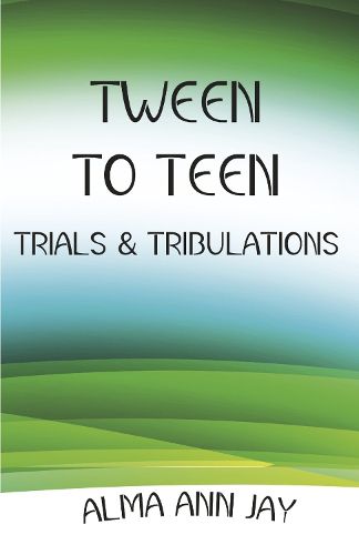 Cover image for Tween to Teen