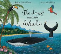 Cover image for The Snail and the Whale Big Book