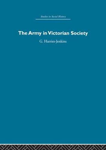 Cover image for The Army in Victorian Society