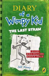 Cover image for Diary of a Wimpy Kid: The Last Straw (Book 3)