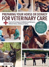 Cover image for Preparing Your Horse or Donkey for Veterinary Care