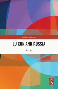 Cover image for Lu Xun and Russia