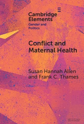 Cover image for Conflict and Maternal Health