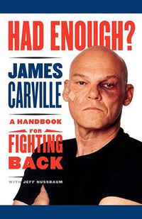 Cover image for Had Enough?: A Handbook for Fighting Back