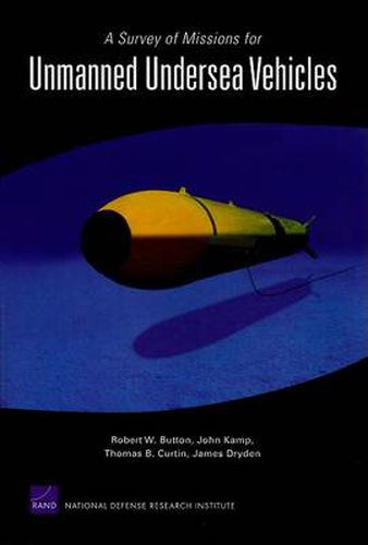 A Survey of Missions for Unmanned Undersea Vehicles