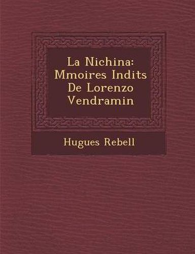 La Nichina: M Moires in Dits de Lorenzo Vendramin