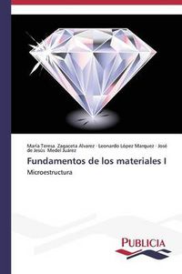 Cover image for Fundamentos de los materiales I