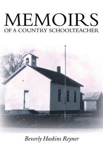 Cover image for Memoirs of a Country Schoolteacher