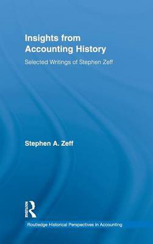 Cover image for Insights from Accounting History: Selected Writings of Stephen Zeff