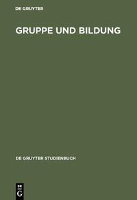 Cover image for Gruppe und Bildung