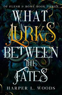 Cover image for What Lurks Between the Fates