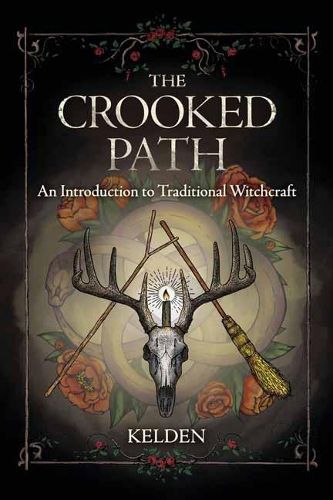 Cover image for The Crooked Path: An Introduction to Traditional Witchcraft