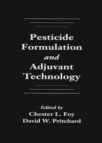 Cover image for Pesticide Formulation and Adjuvant Technology