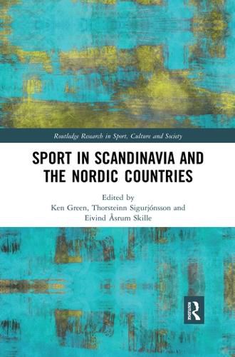 Cover image for Sport in Scandinavia and the Nordic Countries