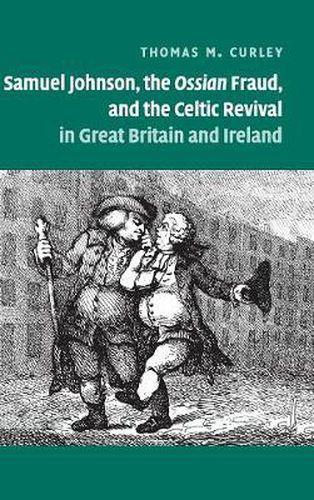 Cover image for Samuel Johnson, the Ossian Fraud, and the Celtic Revival in Great Britain and Ireland