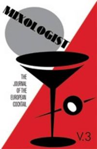 Cover image for Mixologist: The Journal of the European Cocktail, Volume 3