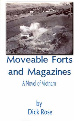 Cover image for Moveable Forts and Magazines: A Novel of Vietnam