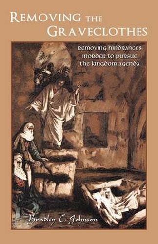 Cover image for Removing the Graveclothes