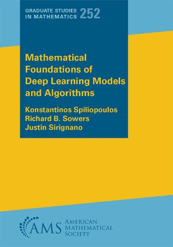 Cover image for Mathematical Foundations of Deep Learning Models and Algorithms