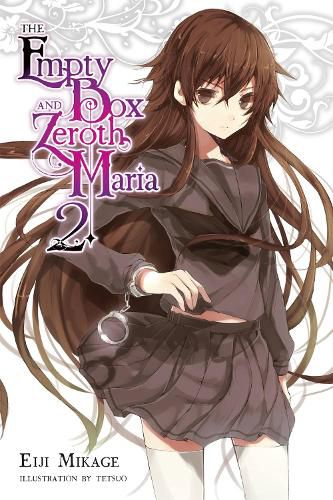 Cover image for The Empty Box and Zeroth Maria, Vol. 2 (light novel)