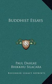 Cover image for Buddhist Essays